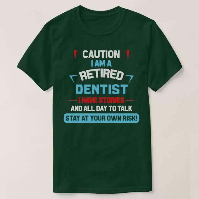 T-shirt Dentiste retraité 5 (Design devant)