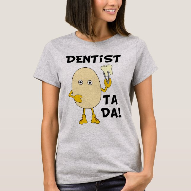 T-shirt Dentiste Ta Da (Devant)