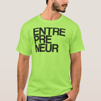 T-shirt d'entrepreneur