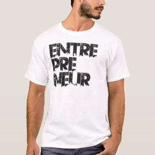T-shirt d'entrepreneur