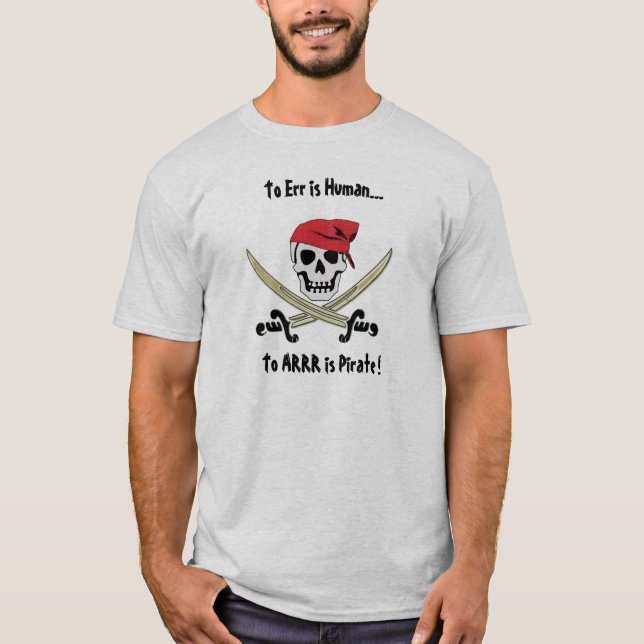 T-shirt d'entretien de pirate l'erreur est humaine (Devant)