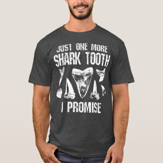 T-shirt Dents Fossiles Juste Une Dent De Requin De Plus Je