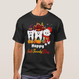 T-shirt Dents HalloMerciMas Halloween Thanksgiving Christ