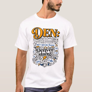 T-shirt Denver Colorado Sarcasme Et Humour Café