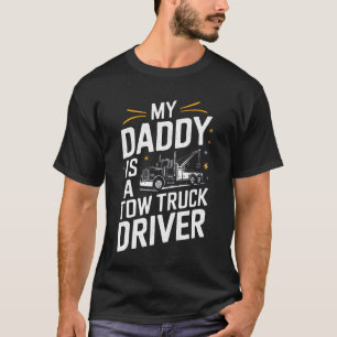 T-shirt Dépanneuse Mon papa est un conducteur de dépanneus