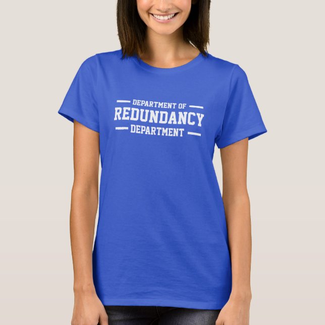 T-shirt Département de la redondance (Devant)