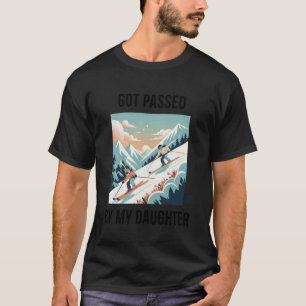 T-shirt Dépassé par ma fille Drôle de papa de ski Hiver