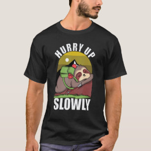 T-shirt Dépêchez-Vous Lentement Randonnée Et Escalade Somm