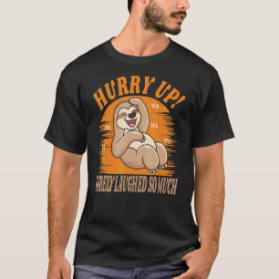T-shirt Dépêchez-Vous Rarement Ri Tant De Mignonnes Espèce