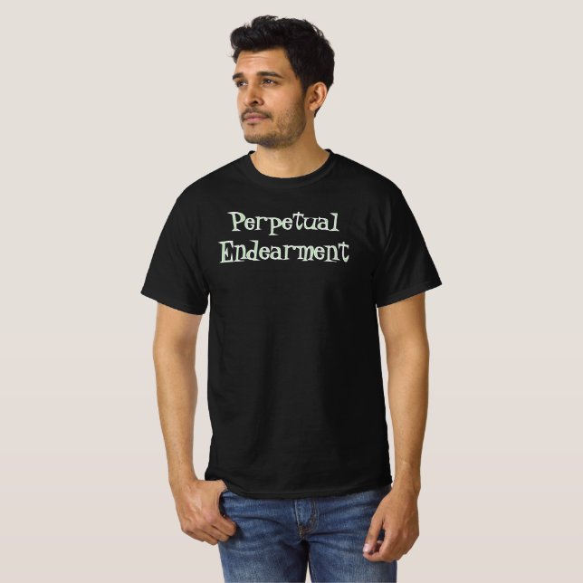 T-Shirt Dépendance Perpétuelle (Devant entier)