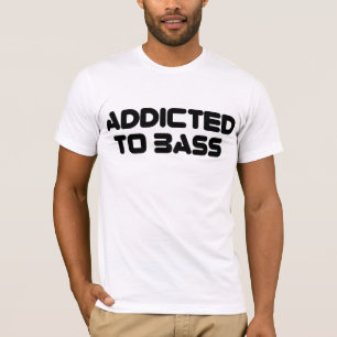T-shirt Dépendant à la basse (TextOnly)