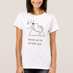 T-shirt Déplacer avec intention Illustration de chat de