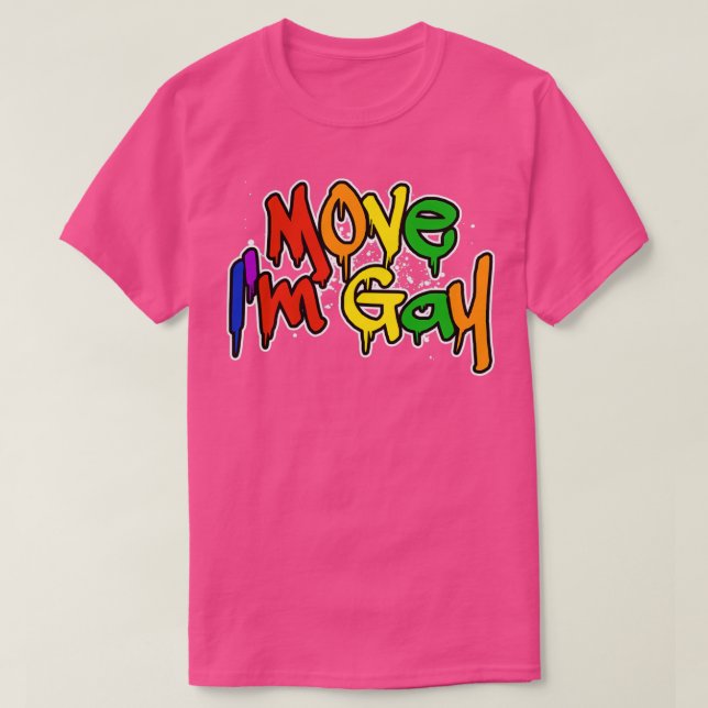 T-shirt Déplacer Im Gay 4 (Design devant)