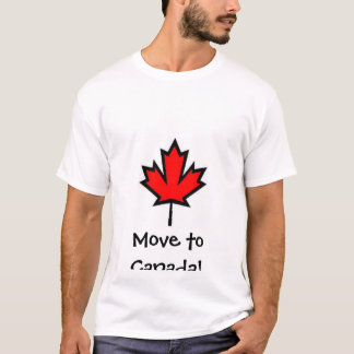 T-shirt Déplacez-vous au Canada ! !