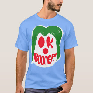 T-shirt Déplaisant Ok Boomer Clown
