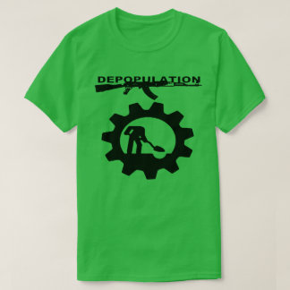 T-shirt Dépopulation : Vitesse pratique de Depopulator et