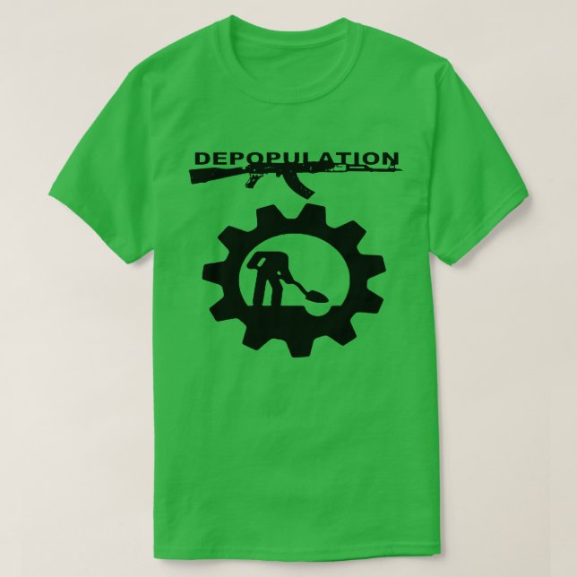 T-shirt Dépopulation : Vitesse pratique de Depopulator et (Design devant)