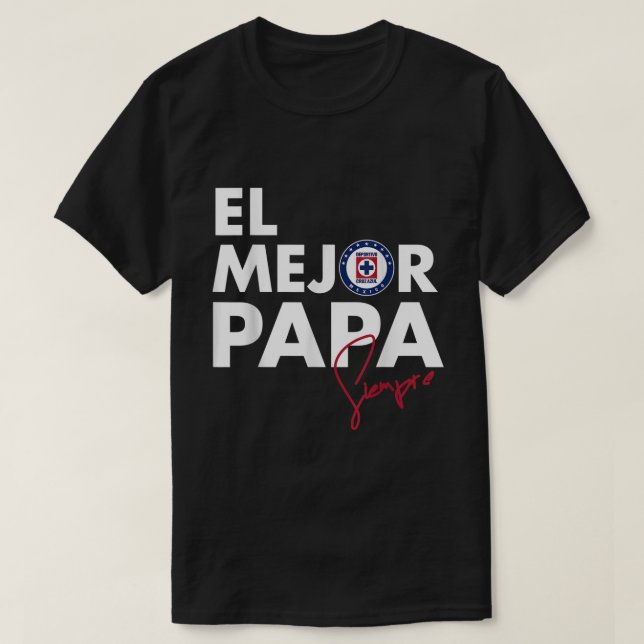 T-shirt Deportivo Cruz Azul El Mejor Papa (Design devant)