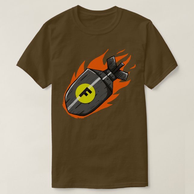 T-shirt Déposer la bombe F (Design devant)