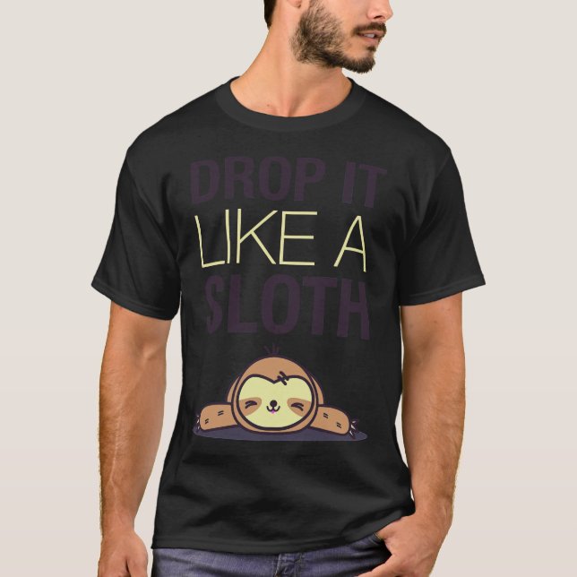 T-shirt Déposez-Le Comme Une Fente Drôle (Devant)