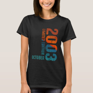 T-shirt Depuis 2003 Édition Limitée Octobre 2003 Année 200