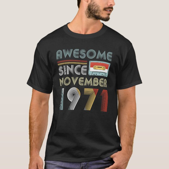 T-shirt Depuis novembre 1971 cru impressionnant (Devant)