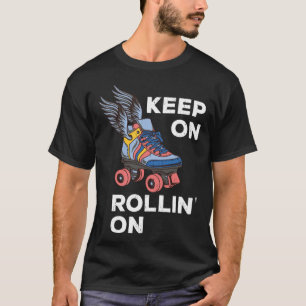 T-shirt Derby de patin à roulettes Continuez à rouler sur 
