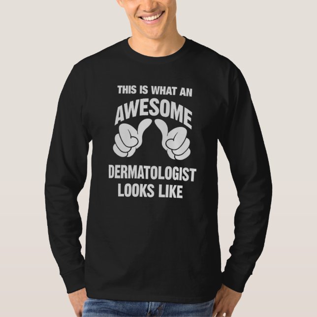 T-shirt Dermatologue Awesome A L'Air Drôle (Devant)