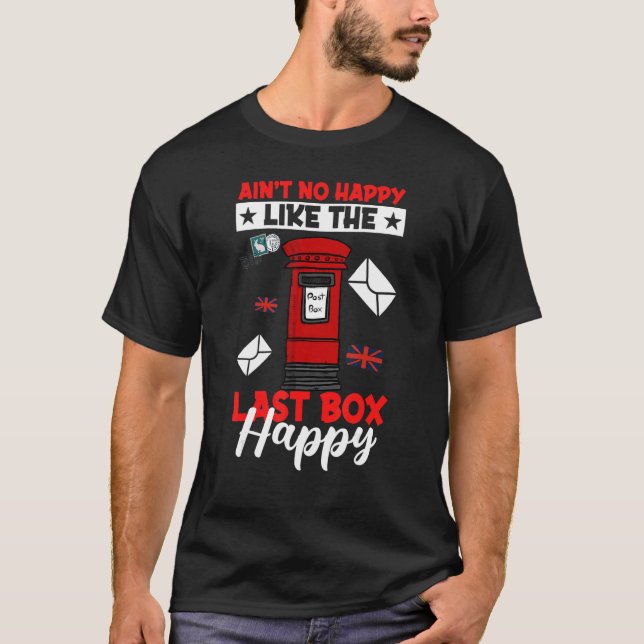 T-shirt Dernier Box Happy Postal Worker Mailman facteur Ma (Devant)