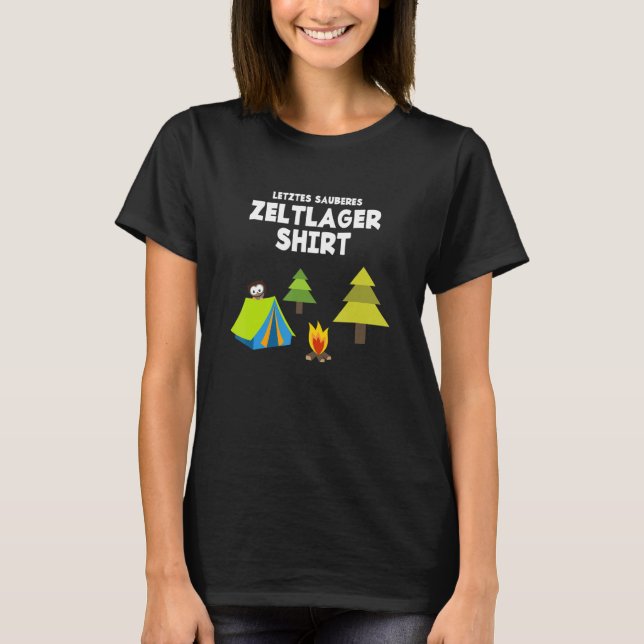 T-shirt Dernier camp de tentes propre camping en plein air (Devant)