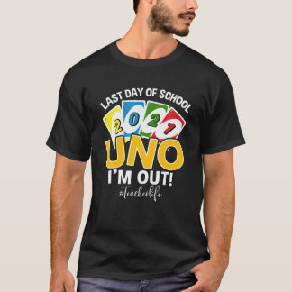 T-shirt Dernier Jour De L’École 2021 Uno Je Suis Sorti La
