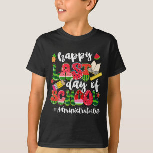 T-shirt Dernier Jour De La Vie De L'administrateur De L'éc