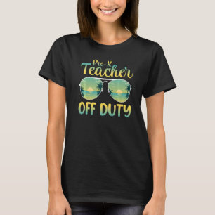 T-shirt Dernier Jour De L'École Pré K Professeur Hors Serv