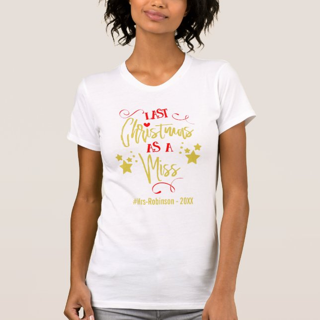 T-shirt Dernier Noël Comme Une Miss Citation Script Mignon (Devant)