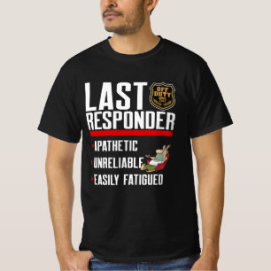 T-shirt Dernier répondant : Hors service depuis 2007