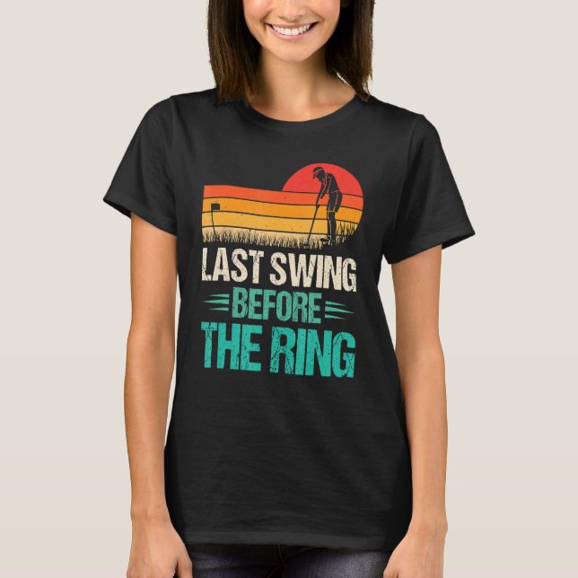 T-shirt Dernier Swing Avant Les Golfeurs De L'Anneau (Devant)