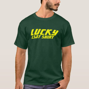 T-shirt DERNIÈRE chemise chanceuse