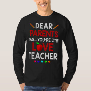 T-shirt Dernière journée Chers parents Étiquette Vous êtes
