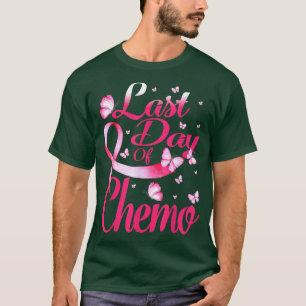 T-shirt Dernière Journée De Cadeaux Chimiques Pour Cancer