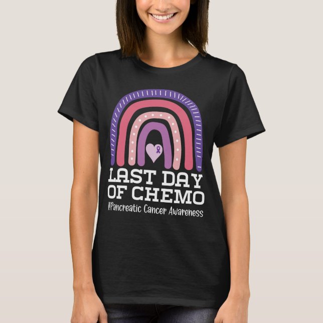 T-shirt Dernière Journée De Chemo Pancréatique Cancer Sens (Devant)