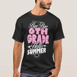 T-shirt Dernière journée de l'école Bye Bye 6e année Bonjo