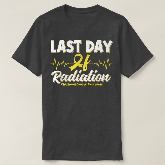 T-shirt Dernière Journée De Radiation Cancer De L'Enfance  (Design devant)