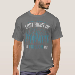 T-shirt Dernière nuit de liberté Drôle de fête de Bachelor