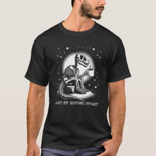 T-shirt Dernière Sip avant impact Dinosaure Skeleton Meteo