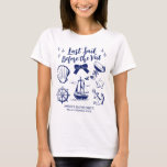 T-shirt Dernière Voile Avant Le Veil Beach Bachelorette Pa<br><div class="desc">Faites un peu de plaisir à votre prochaine soirée de bachelorette avec ce magnifique jeu de maillots de plage personnalisés. Que vous fêtiez un voyage à la plage, des vacances pour les filles ou des vacances pour les meilleurs amis, ces t-shirts personnalisés pour les fêtes de bachelorette de plage sont...</div>