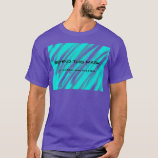 T-shirt Derrière ce masque BSL