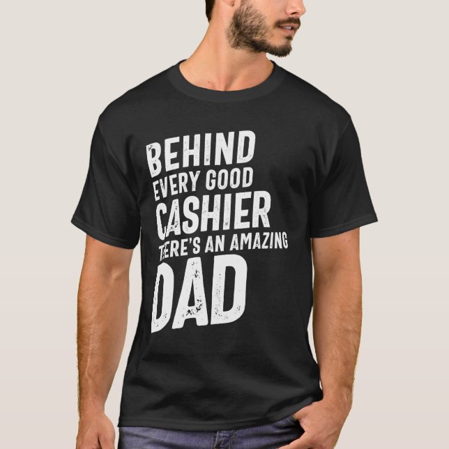 T-shirt Derrière chaque bon caissier Il y a un papa Extrao (Devant)