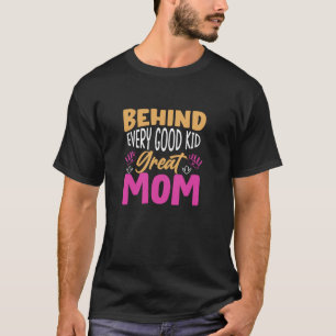 T-shirt Derrière chaque bon enfant Grand maman Fête de la 