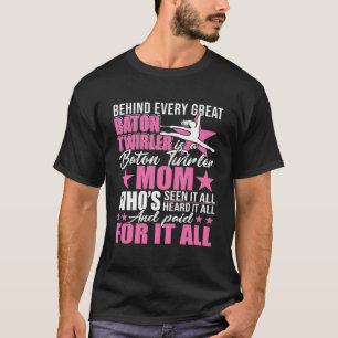 T-shirt Derrière Chaque Grand Baton Twirler Est Une Maman