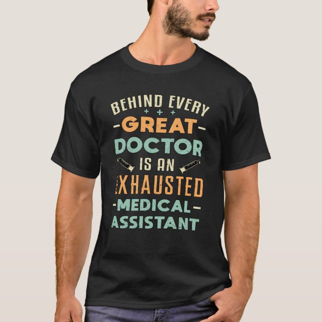 T-shirt Derrière chaque grand docteur assistant Médicale d (Devant)